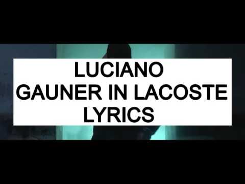 Gauner in Lacoste Lyrics | Luciano