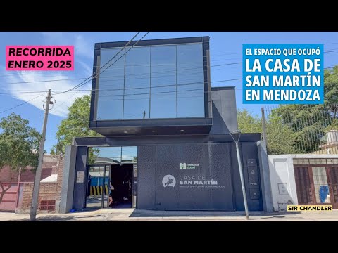 EL MUSEO DONDE ESTABA LA CASA DE SAN MARTÍN EN MENDOZA