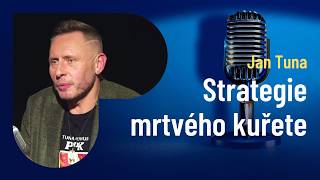 Jan Tuna: Moji fotku mají v KFC na nástěnce s pokynem „Jemu jen čerstvé maso.“