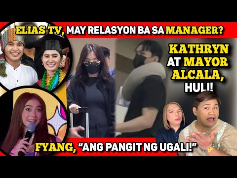 KATHRYN AT MAYOR ALCALA, MAY RESIBO! 🔴 FYANG, ANYARE? 🔴 ELIAS TV, PAANO MISIS MO? 🔴 #KBROSAS