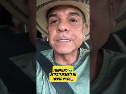 fenomeno extraterrestre en Puerto rico #ufo #paranormal #extraterrestre #johnjairoperez