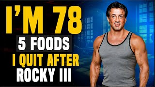 Sylvester Stallone (78) Still Looks 45! I AVOID 5 Foods & Don't Get Old