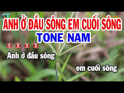 Karaoke Anh Ở Đầu Sông Em Cuối Sông Tone Nam ( Bm ) Nhạc Sống Tuấn Kiệt