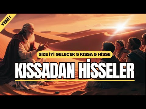 BU 5 KISSADAN HİSSE SİZE ÇOK İYİ GELECEK ! (32.Bölüm)