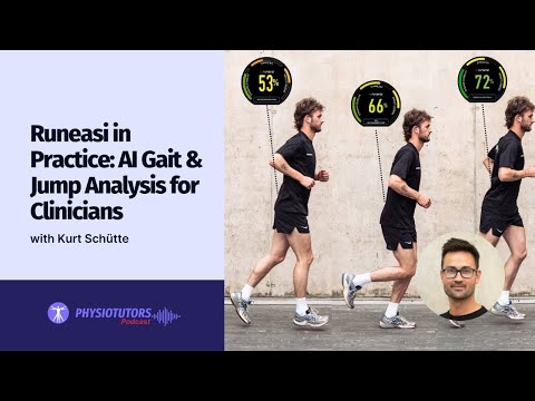 Runeasi in Practice: AI Gait & Jump Analysis for Clinicians with Kurt Schütte