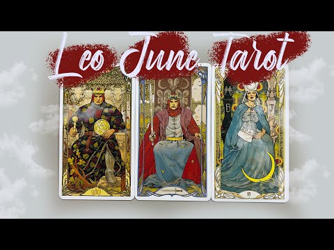Leo, Deeper Look, June 2025 Tarot Card Reading