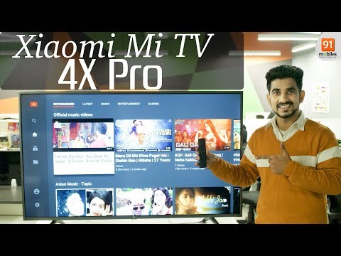 (ENGLISH) Xiaomi Mi TV 4X Pro: First Look - Price - [Hindi हिन्दी]