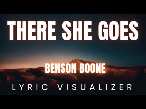 Benson Boone - There She Goes | LYRIC VISUALIZER