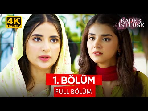 Kader İsterse - Pakistan Dizisi | 1. Bölüm 4K Versiyon 💓