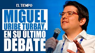 #MiguelUribe Turbay, en su último debate en Asobancaria | El Tiempo