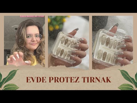 EVDE KOLAY PROTEZ TIRNAK | PROTEZ TIRNAK GÖRÜNÜMLÜ TAKMA TIRNAK Mİ?