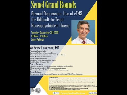 Semel Grand Rounds, 2020-09-29, Dr. Andrew Leuchter