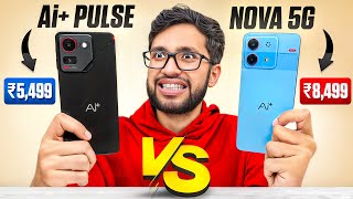 ARE THESE PHONES REAL? AI+ PULSE VS AI+ NOVA 5G (NEW LAUNCH)
