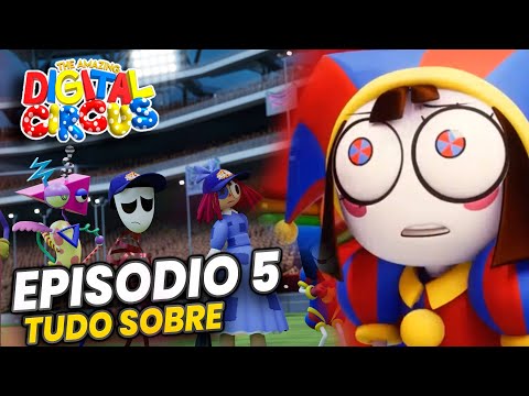 O Incrivel CIRCO DIGITAL Episódio 5 - TUDO O QUE SABEMOS - Digital circus