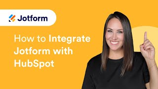 How to Integrate Jotform with HubSpot (Updated 2025)