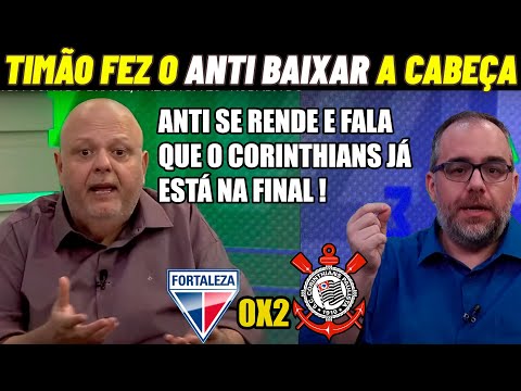 ANTI LARGOU VERDADES APÓS CORINTHIANS ESTRAÇALHAR O FORTALEZA ! FORTALEZA 0X2 CORINTHIANS