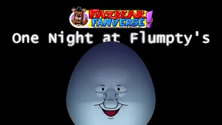 Fazbear Fanverse: One Night at Flumpty's (2015)