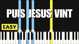 Puis Jesus Vint | EASY PIANO TUTORIAL BY Extreme Midi