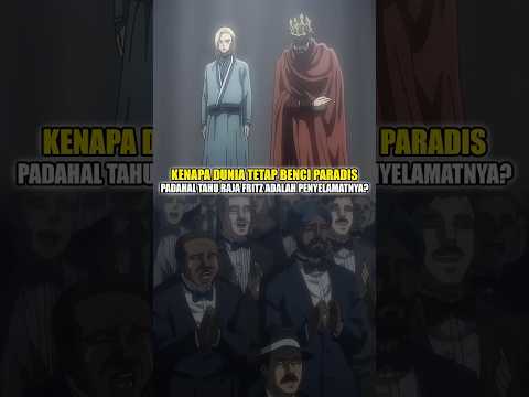 Kenapa Dunia Menyerang Paradis Jika Raja Fritz Penyelamatnya? #shorts #shingekinokyojin #aot #eren