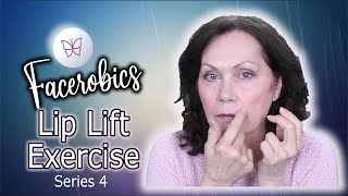 Face Yoga For Lip Wrinkles - Facial Exercise | Facerobics - S4
