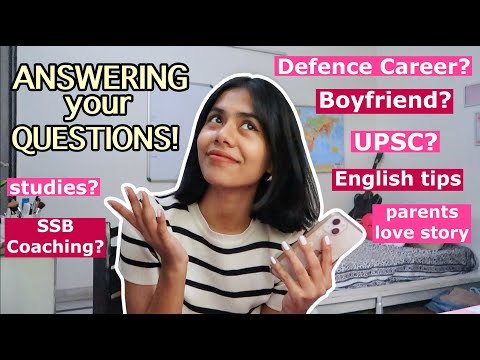 Q&A 💗 Answering Your Questions! Army Career or Youtube? Boyfriend? UPSC Exams & More! 😆 #vlog #qna