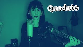 Quédate sesión #52- Quevedo & Bzrp violin cover 🎶