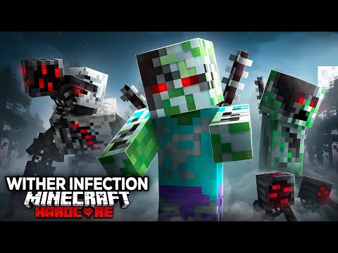 I Survived the Wither Infection in Hardcore Minecraft