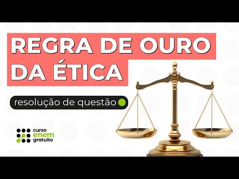 REGRA DE OURO DA ÉTICA: resolução de questão | Filosofia para o Enem | Ernani Silva