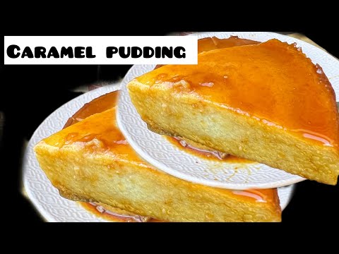 Caramel pudding in just 30 minutes | Pudding