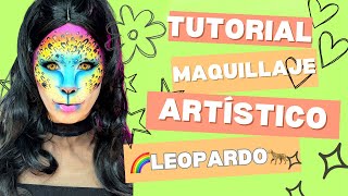 TUTORIAL/DETRAS DE CÁMARAS 🎥 MAQUILLAJE DE LEOPARDO COLORIDO🐆🌈