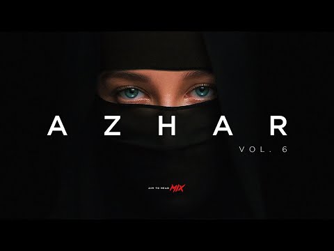 Dark Arabic Bass House / Ethnic Deep House Mix 'AZHAR Vol.6'