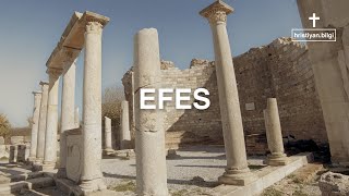 Efes - İncil'in Vahiy Bölümündeki Yedi Kilise
