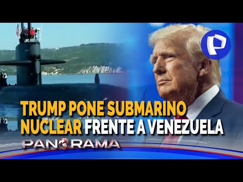 Trump pone submarino de propulsión nuclear frente a Venezuela: Maduro recluta milicias en Caracas