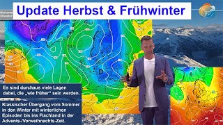 Update Trend Herbst & Frühwinter: Wichtige Wetterlagen im September, Oktober, November & Dezember.