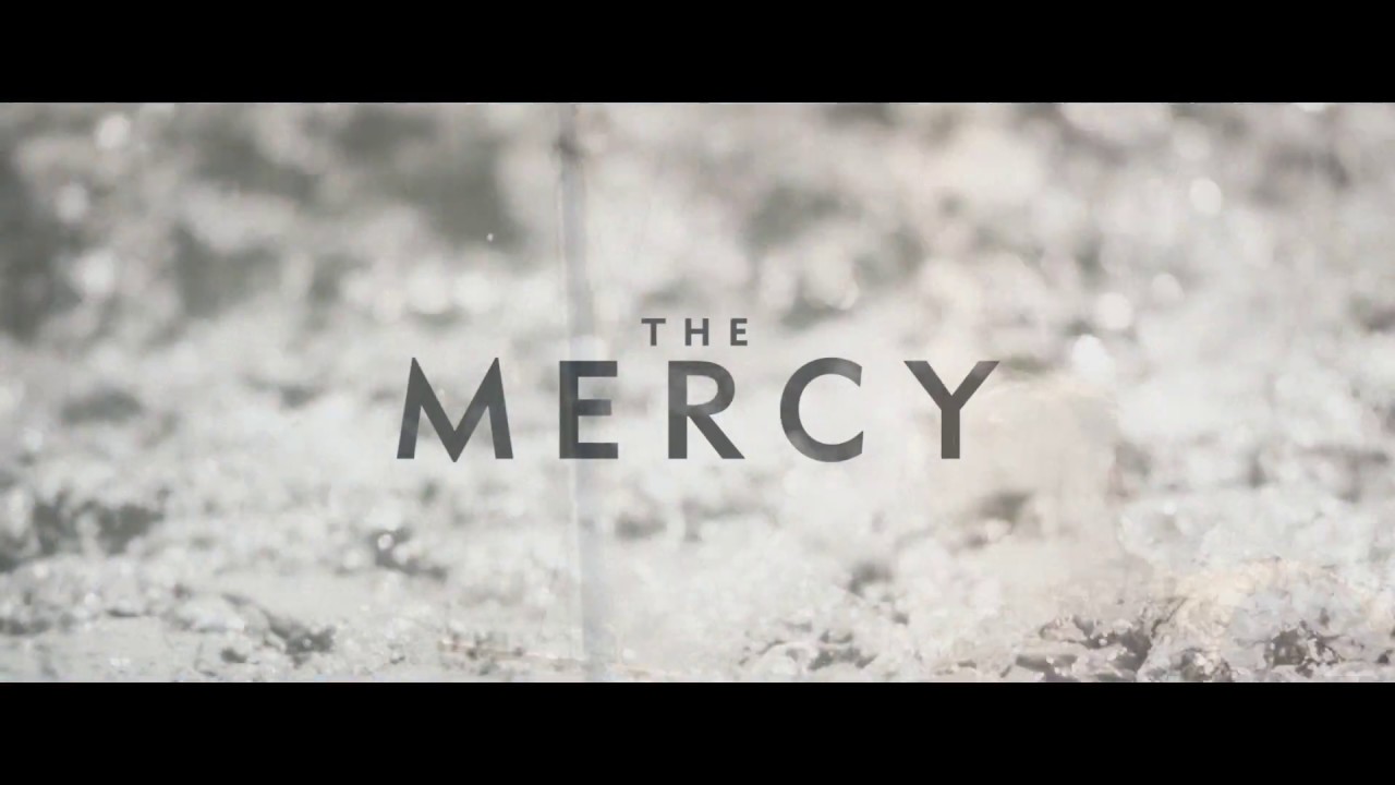The Mercy anteprima del trailer