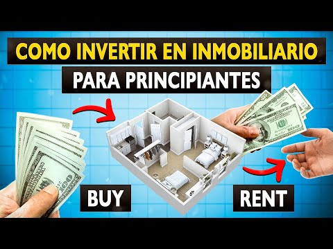 Como invertir en Inmobiliario para Principiantes