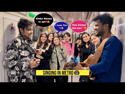 Singing Hindi Bollywood Songs In Metro With Cute Girls | Impressing Girl’s Reactions😍 | Jhopdi K