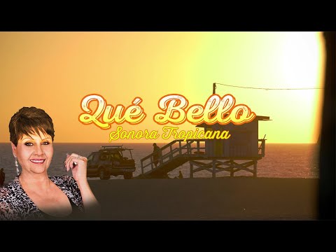 Qué Bello 💋 – Sonora Tropicana ft. Benetia Vassilliadi | Cumbia Romántica | Música Tropical