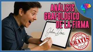 Análisis Grafológico de la Firma