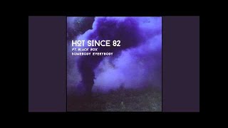 Hot Since 82 Chords