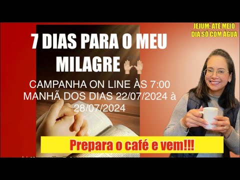 7 Dias Para o Meu Milagre! #campanhadeoracao4