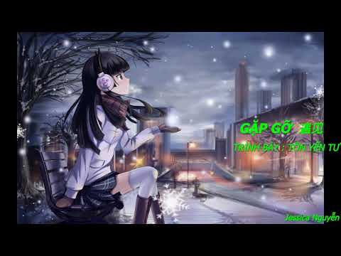 [Karaoke] Gặp gỡ- Yu Jian  – 遇见