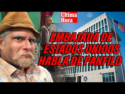 EMBAJADA DE 🇺🇸 PUBLICA UN VIDEO DE PANFILO DANDO UNA IMPORTANTE COMUNICADO❗❗❗