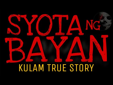 SYOTA NG BAYAN | Kulam True Story