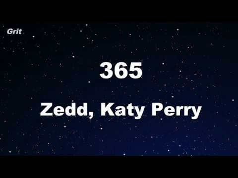 365 – Zedd, Katy Perry Karaoke 【No Guide Melody】 Instrumental