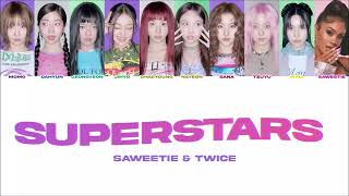 Vietsub | superstars - Saweetie, TWICE | Lyrics Video
