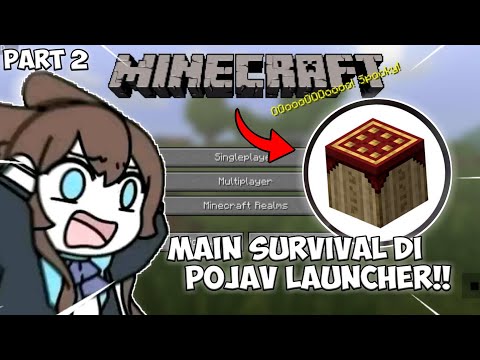 GW MAIN SURVIVAL DI POJAV LAUNCHER PERTAMA KALINYA! SAMA PERSIS KAYAK MINECRAFT JAVA EDITION ASLI!