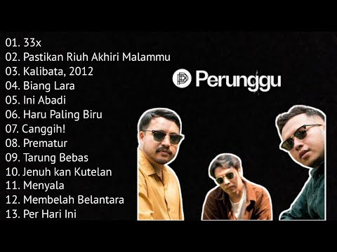 PERUNGGU FULL ALBUM | KUMPULAN LAGU TERBAIK