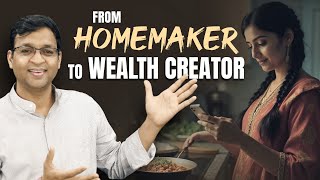 The Homemaker Revolution: Learn to Build Wealth on Your Own Terms | Vivek Bajaj