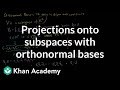 Understanding Orthonormal Bases and Projections